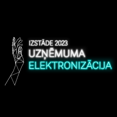 28.septembrī notiks izstāde-forums  “Uzņēmuma elektronizācija 2023”